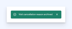 archive visit cancellation confirm green box