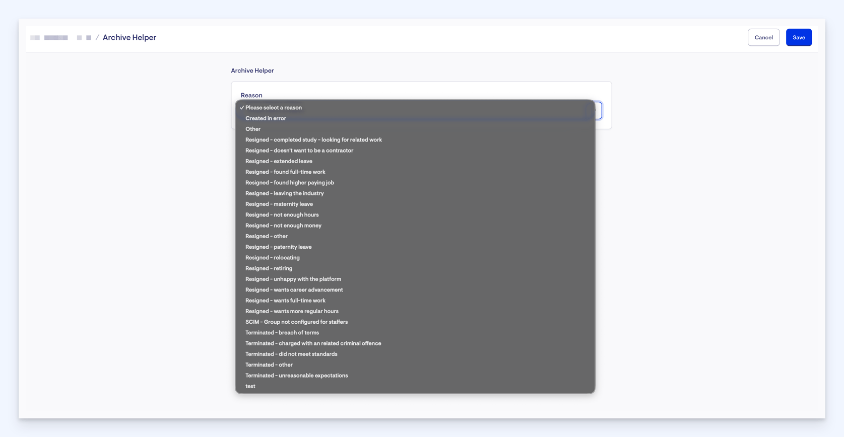 Custom cancellations and archive reasons